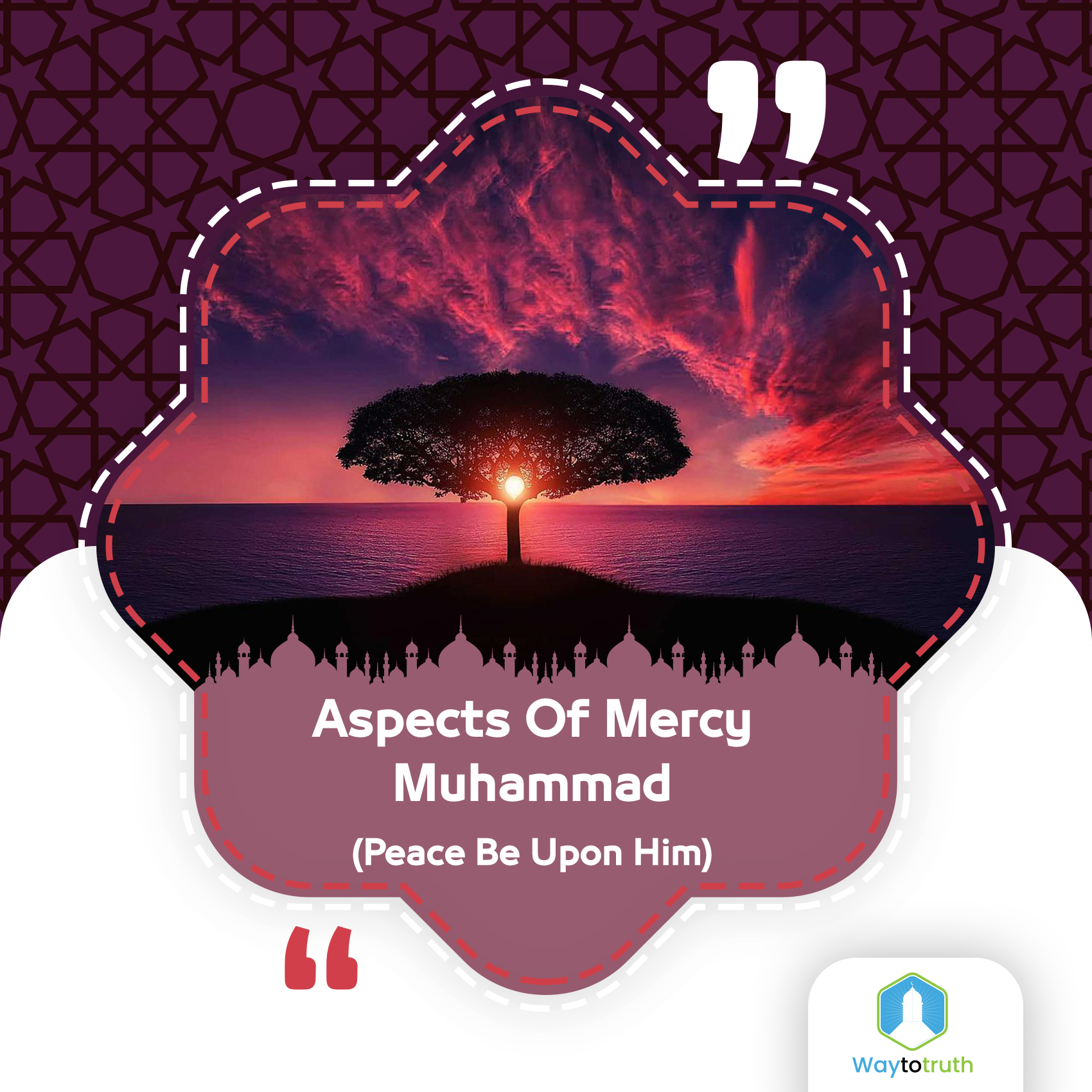 Aspects of Mercy Muhammad (Peace be upon him)