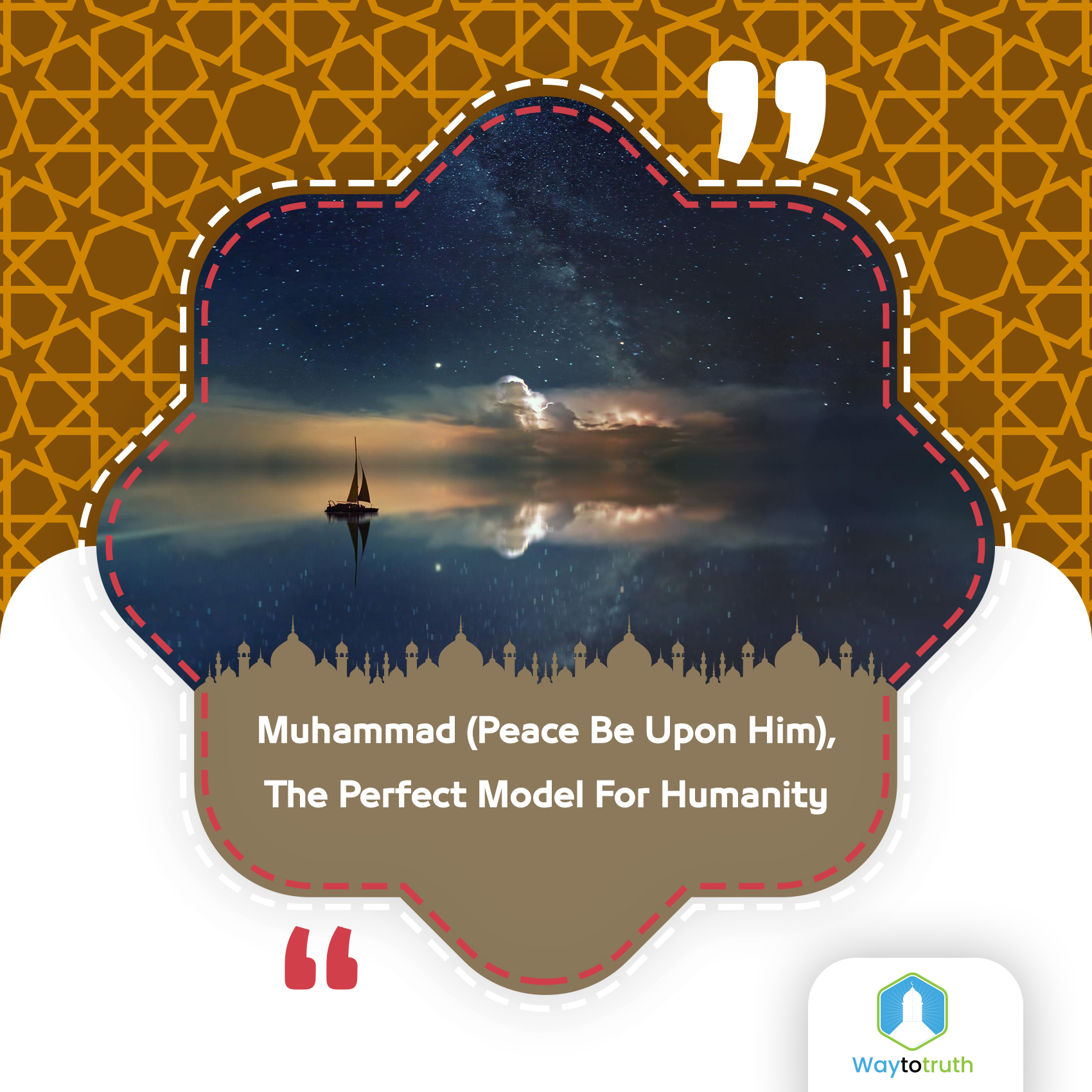 Muhammad (Peace Be upon Him), the Perfect Model for Humanity