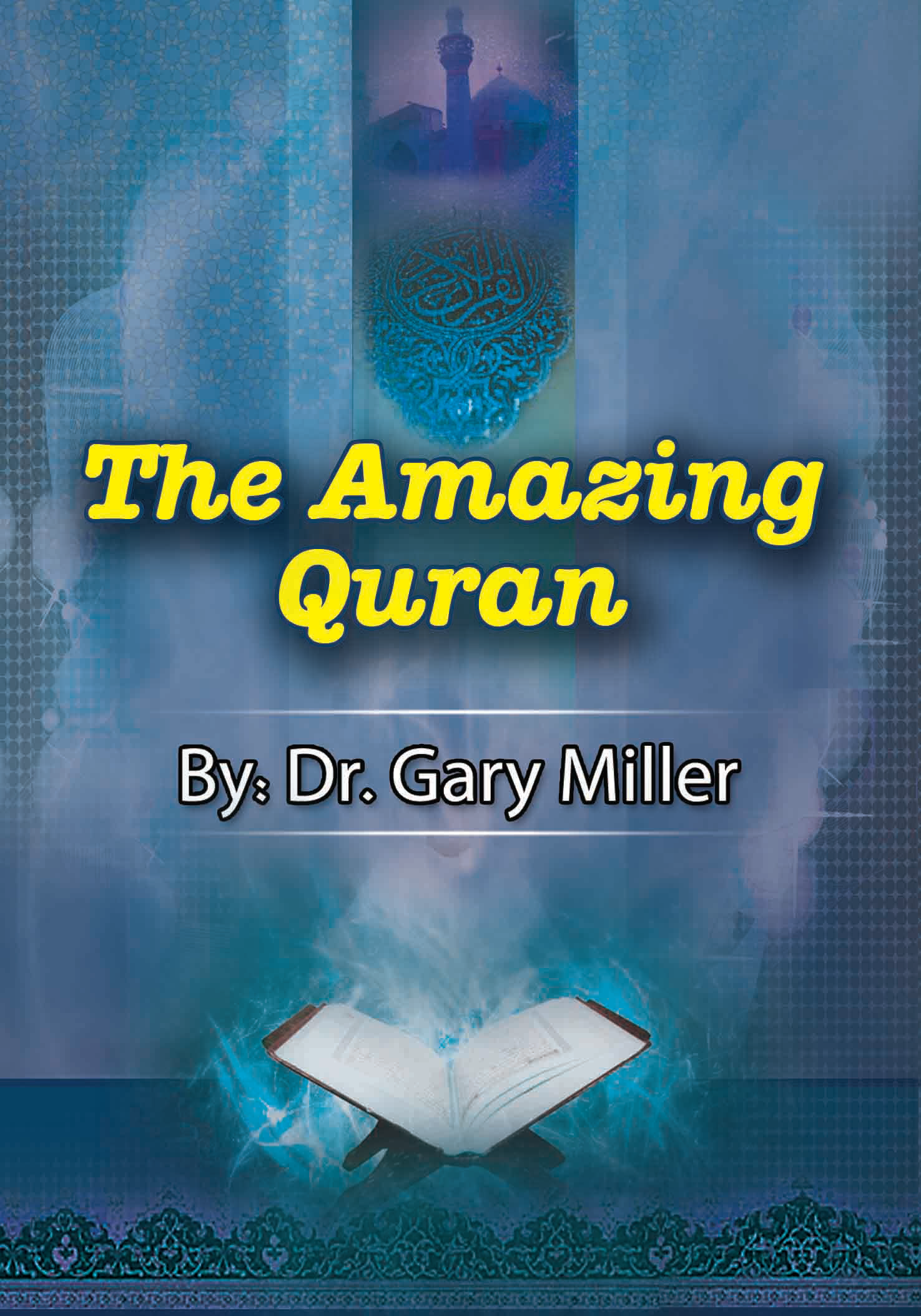 The Amazing Quran