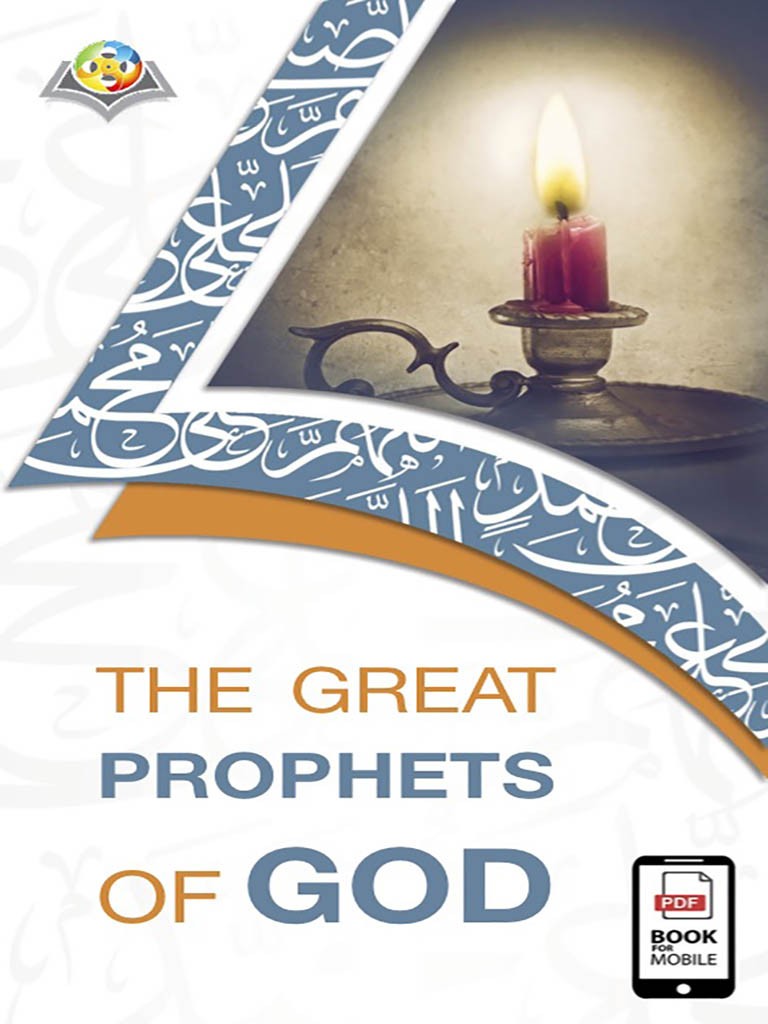 The great Prophets of God