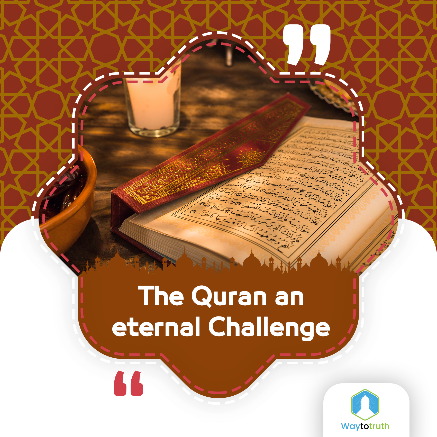 The Quran an eternal Challenge